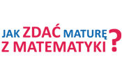 jak zdac mature z matematyki