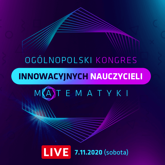 Oglnopolski kongres innowacyjnych nauczycieli matematyki Online